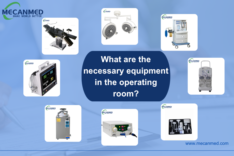 Must-Have Equipment in an Operating Room