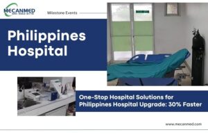 One-Stop Hospital Solutions for Philippines Hospital Upgrade